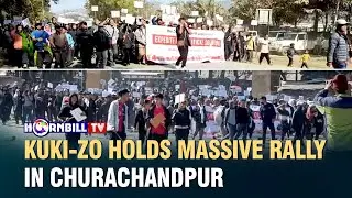 KUKI-ZO HOLDS MASSIVE RALLY IN CHURACHANDPUR