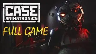 CASE: Animatronics 2016 Walkthrough Gameplay 1080p Full Game