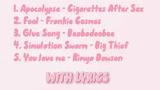 whispers of the heart &bull; Playlist - Apocalypse, Fool, Glue Song, Simulation Swarm, You love me