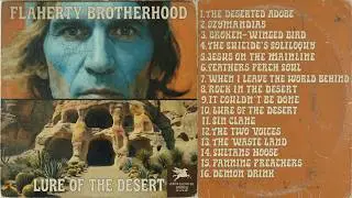Flaherty Brotherhood - Lure of the Desert (Full L.P.)