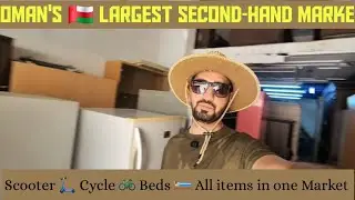 The Biggest Second-Hand Items Market In Hamriyah 🇴🇲 || #oman #muscat #lifewithabdul22 