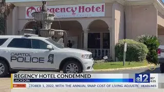 Regency Hotel in Jackson condemned
