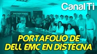 Portafolio de Dell EMC en Distecna