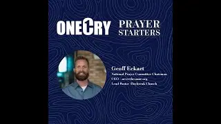 OneCry Prayer Starters  - Campus / Geoff Eckart