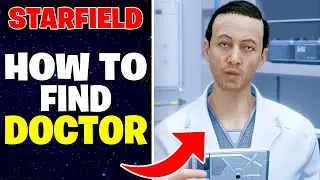 Starfield - How to Find Doctor (Heals Everything)