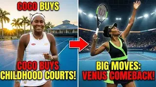 Coco Gauff Buys Childhood Courts + Venus Williams Shocking Comeback | 2026 Tennis News