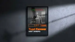 Yaari Forever (Visualizer) Vant Sandhu | LATEST TOP PUNJABI SONGS 2024