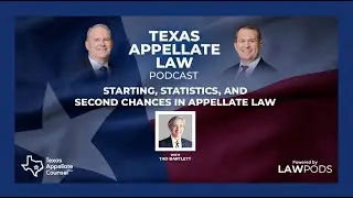 E156 | Starting, Statistics, and Second Chances in Appellate Law | Tad Bartlett