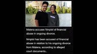 Malena accuses Nmplol of financial abuse in ongoing divorce
