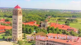Welcome to Unity Village  A Video History
