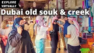 [4K] Dubai old souk & creek | Spice souk | ABRA boat | Traditional | Dubai tourists destination