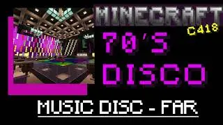 Minecraft | C418 - Far | 70's Disco