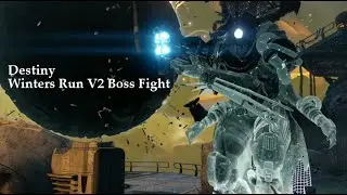 Destiny - Winters Run V2 Boss Fight