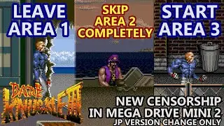 New Censorship/Time Saver. Bare Knuckle 3 (JP Streets of Rage 3) Stage 1-2 skip.