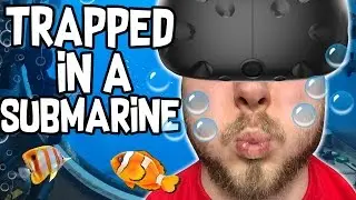 В ловушке на подводной лодке!! - Я ожидаю твоей смерти!! (HTC Vive)