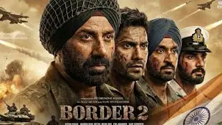 Border2 full Movie 2026 | Sunny deol Border 2 Movie | Border 2 full HD Movie ||