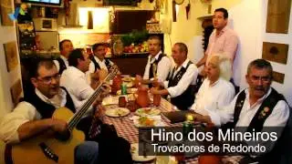 Trovadores de Redondo - Hino dos Mineiros