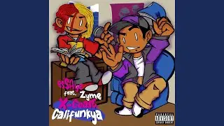 X-Coast, Califunkya (feat. Zyme)