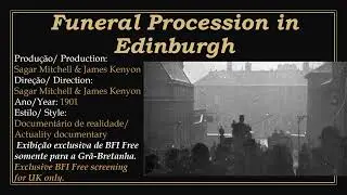 1901 - Funeral Procession in Edinburgh - Sagar Mitchell & James Kenyon