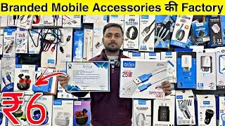 Branded Mobile Accessories Factory in Delhi wholesale market😳🔥 mobile accessories wholesale price 😱🔥