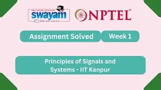 Principles of Signals and Systems Week 1 | NPTEL ANSWERS 2026 #nptel2026 #myswayam #nptel #nptelexam