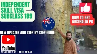 Independent Skill Visa Subclass 189 | Australia Skill Visa 189 | Skill Immigration route 2 Australia