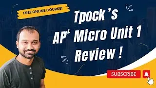 Tpock's APⓇ Microeconomics Unit 1 Review Using MCQs