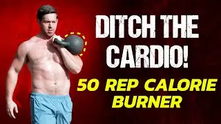 50 Rep Total Body Kettlebell Routine (MASSIVE Calorie Burner)