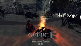 Gothic 2 New Balance Installation Quick Tutorial 2026
