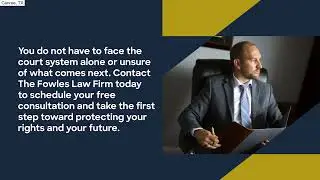 Conroe DWI Attorney | Conroe, TX | The Fowles Law Firm