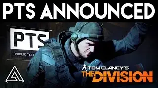 The Division | Public Test Server (PTS) Announced