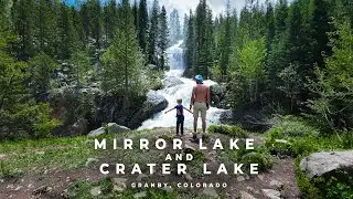 My son's first backcountry expedition! Mirror Lake and Crater Lake near Lake Granby, Colorado