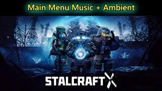 [STALCRAFT:X] Day X Main Menu music