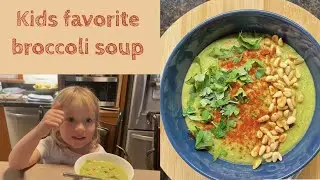 KIDS FAVORITE BROCCOLI SOUP - yummy recipe 😋 - secret ingredient - БРОККОЛИ СУП - Просто и вкусно