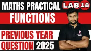 PLUS TWO MATHS PRACTICAL EXAMINATION 2026 | LAB 18 - FUNCTIONS | PYQ 2025 |