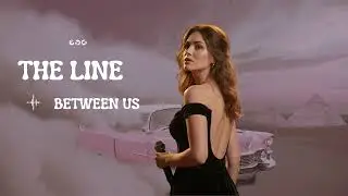 The Line Between Us | Cinematic Pop-Soul Ballad | Emotional Neo-Soul 2026