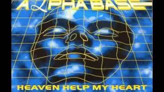 Alpha Base-Heaven Help My Heart (Club Mix)