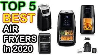 Top 5 Best Air Fryers in 2020 | Best Air fryer 2020