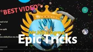 Agma.io Epic tricks by Hitu (Best video)