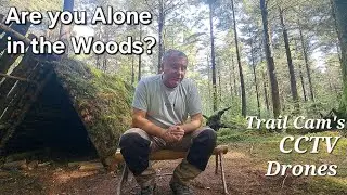 Are you being watched in the Woods? Trail Cams, Drones, CCTV, Motion sensors, Thermal imaging, 