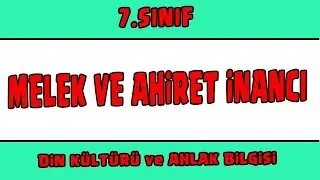 Melek ve Ahiret İnancı | Görülen ve Görülemeyen Varlıklar | 7.Sınıf Din Konu Anlatımı