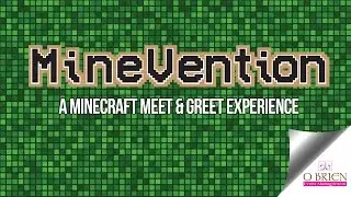 MineVention - A Minecraft Meet & Greet Experience