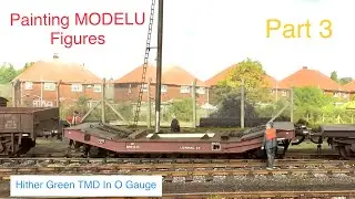 Model Trains 124 - Painting MODELU Figures, Applying The Base Colours. Hither Green TMD in O Gauge