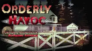 Orderly Havoc OST - Overwhelming Occupation (House 1 High Stress)