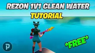 How to Make Realistic & Clear Water for Your 1v1 Map (rezon ay water)