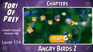 How To Beat Angry Birds 2 Cobalt Plateaus Greenerville Level 174