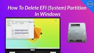 How To Delete EFI System Partition In Windows