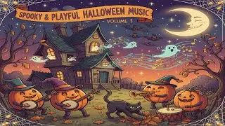 Spooky & Playfull Halloween Music Volume 1