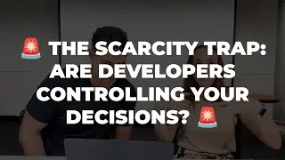 🚨 The Scarcity Trap: Are Developers Controlling Your Decisions? 🚨