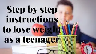 Step by step instructions to lose weight as a teenager